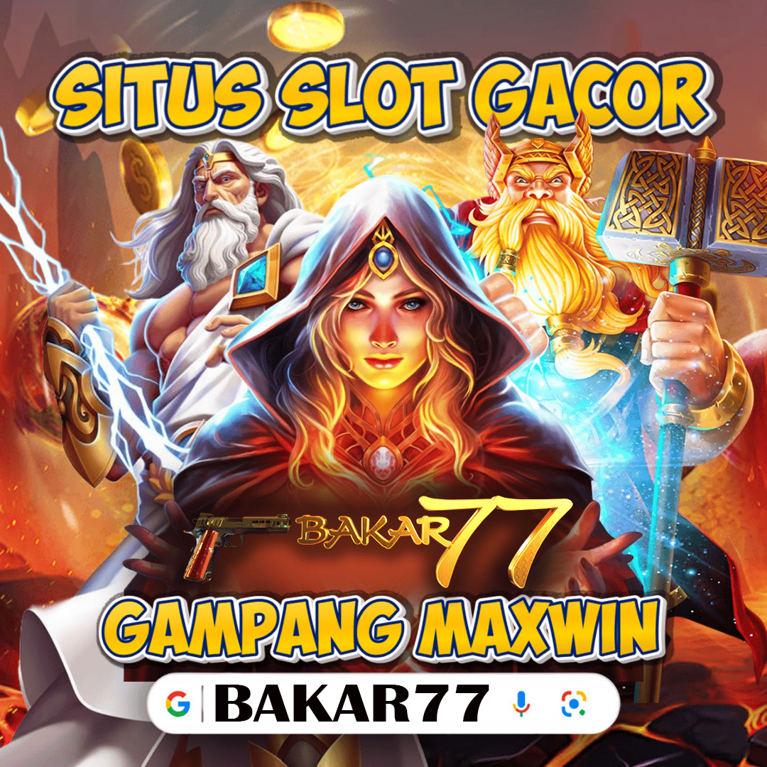 BAKAR77 : Link Situs judi Online Slot Gacor Terpercaya mudah maxwin slot88 2025